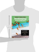 Load image into Gallery viewer, Build Your Own Beekeeping Equipment: How to Construct 8- & 10-Frame Hives; Top Bar, Nuc & Demo Hives; Feeders, Swarm Catchers & More